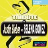 1-CD Tribute to Justin Bieber vs Selena Gomez– Energy 4 Fitness