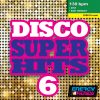 1-CD Disco Super Hits 6 (130) – Energy 4 Fitness