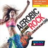 1-CD Aerobic Goes To Rock (140-160) – Energy 4 Fitness
